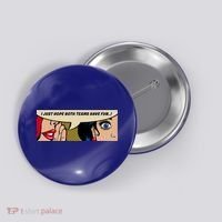 Wo Whispering I Just Hope Both Teams Have Fun Pop Art Cool Gift Button thumb 0