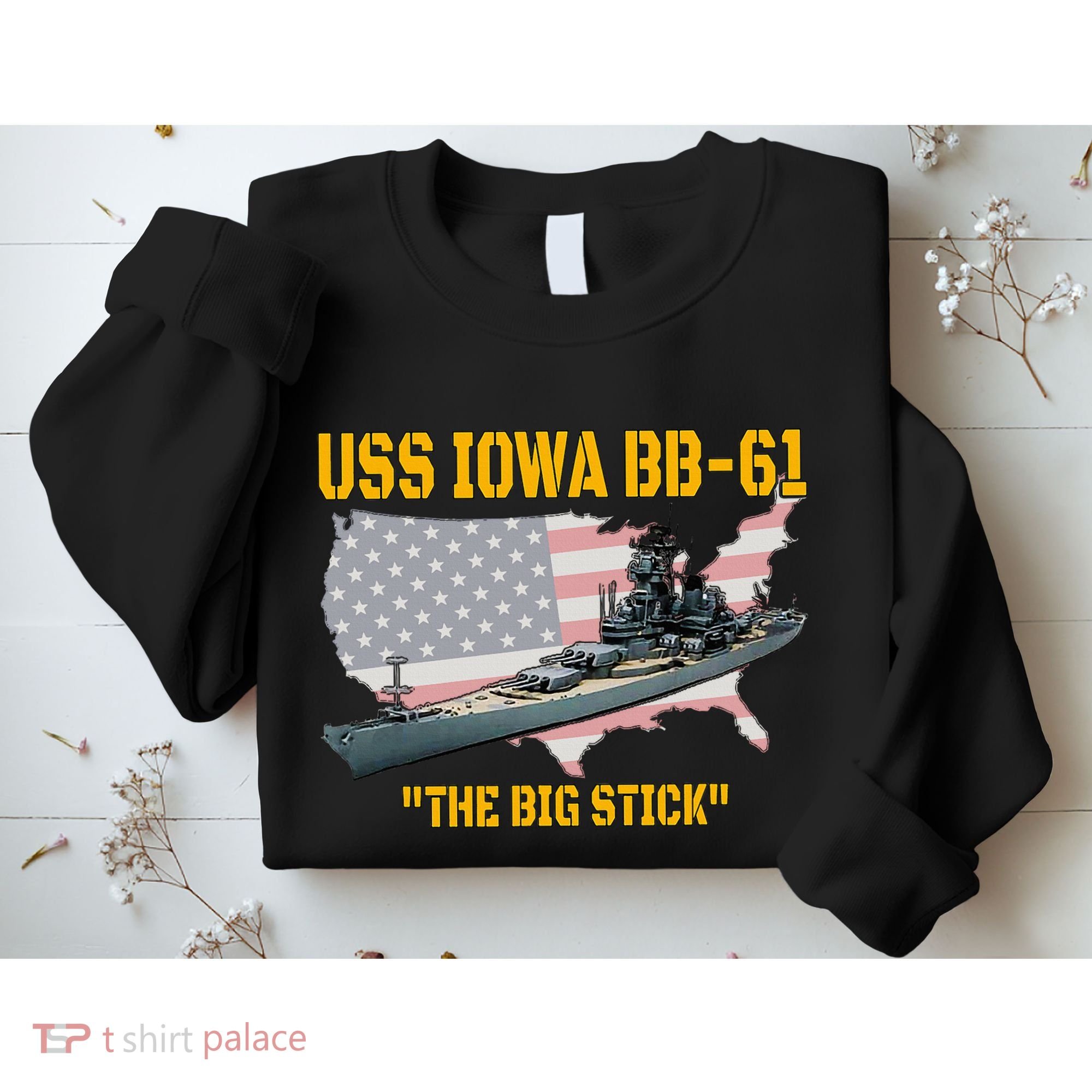 World War Ii Warship Uss Iowa & Ww2 Bb61 Battleship Veteran Sweatshirt