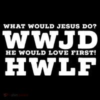 What Would Jesus Do He Would Love First! WWJD HWLF Women's Hoodie thumb 2