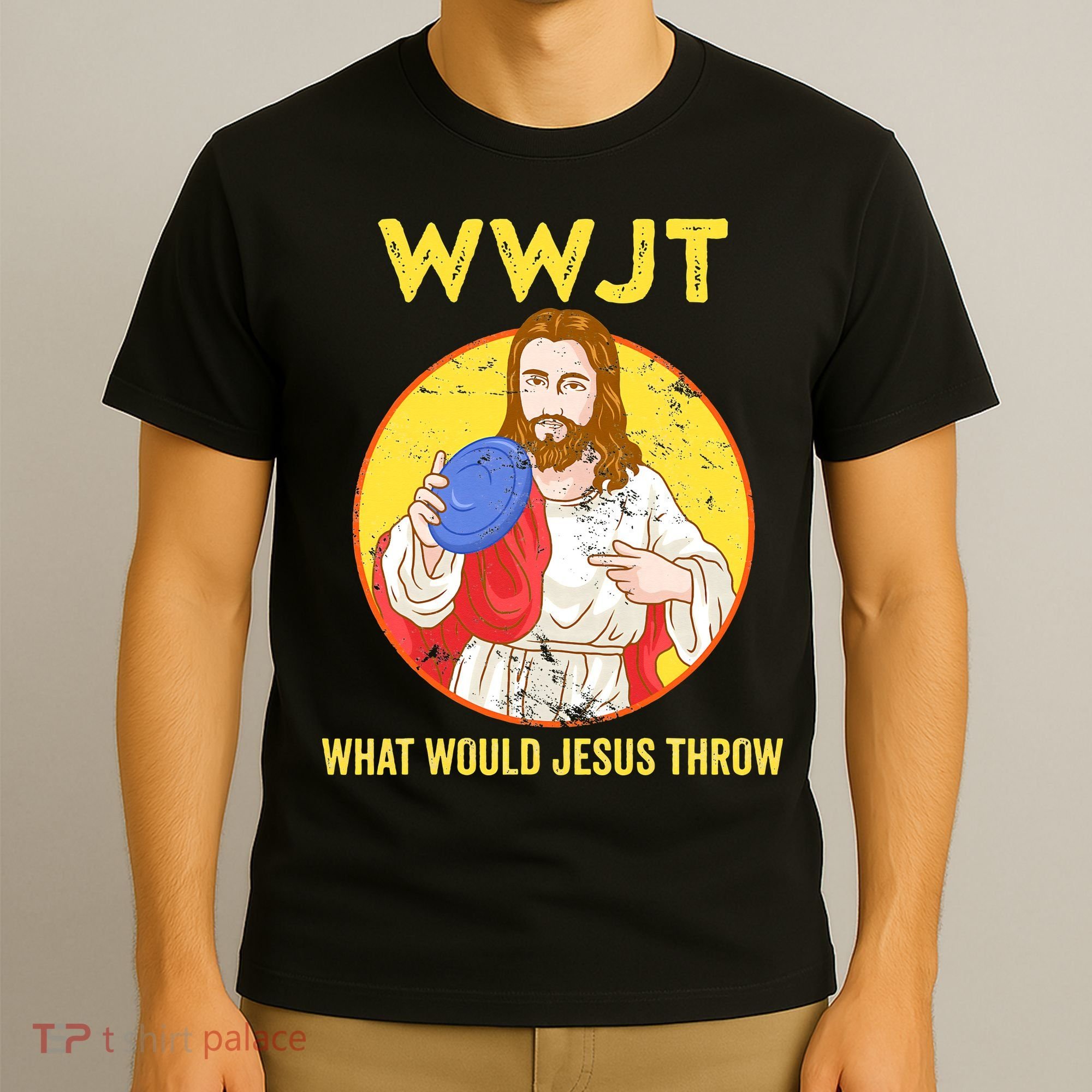 What Would Jesus Throw Frisbee Golf T-Shirt