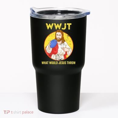 What Would Jesus Throw Frisbee Golf Tumbler