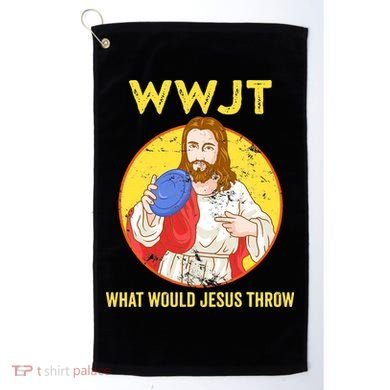 What Would Jesus Throw Frisbee Golf Golf Towel