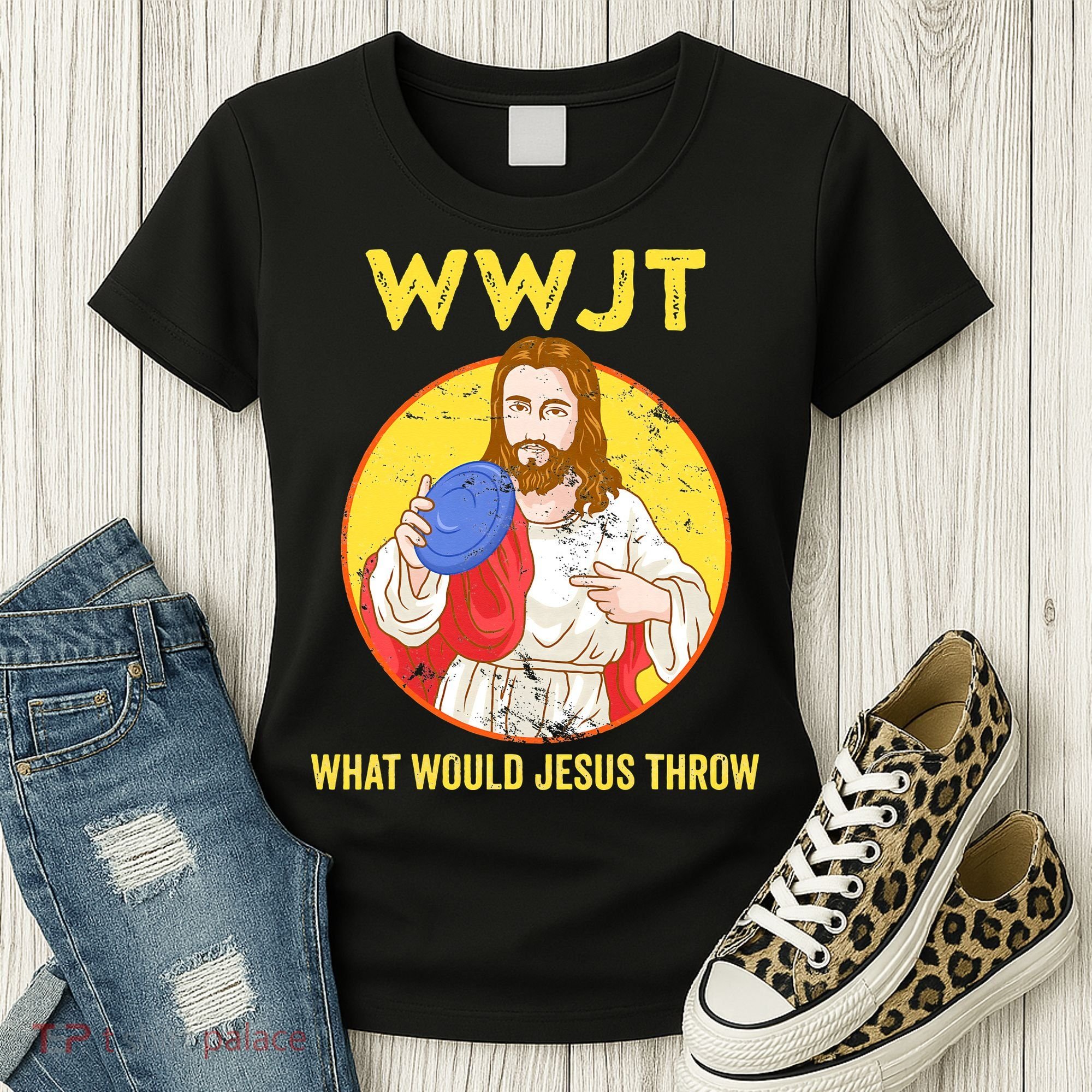 What Would Jesus Throw Frisbee Golf Women's T-Shirt