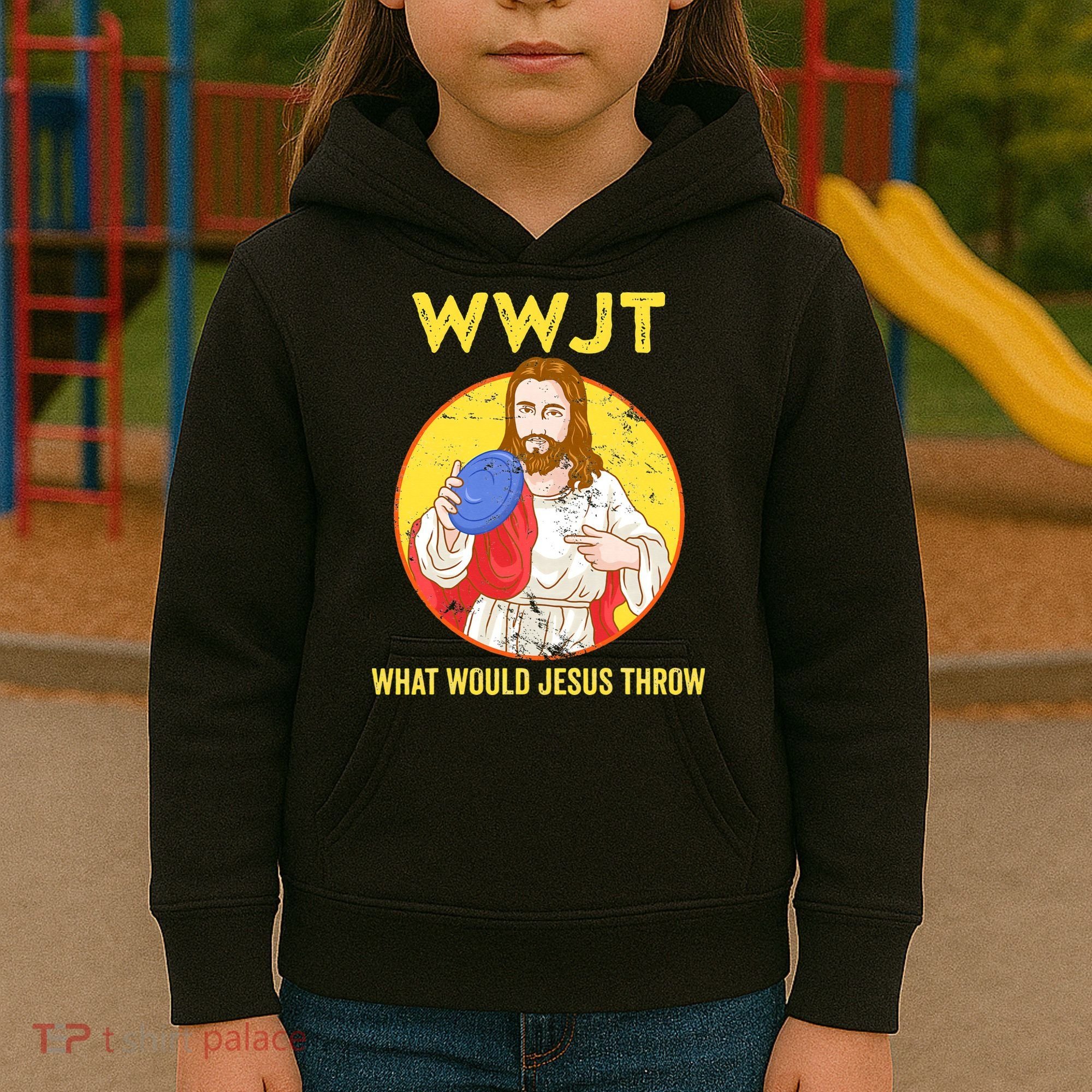 What Would Jesus Throw Frisbee Golf Kids Hoodie