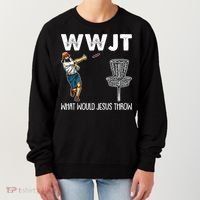 What Would Jesus Throw Christmas WWJT Disc Golf Funny Women's Sweatshirt thumb 0