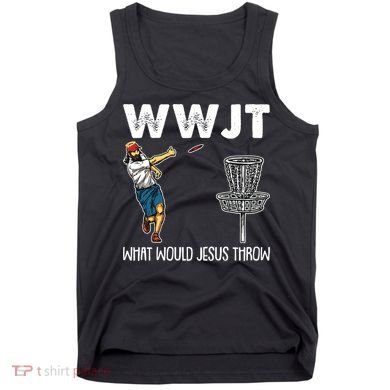 What Would Jesus Throw Christmas WWJT Disc Golf Funny Tank Top