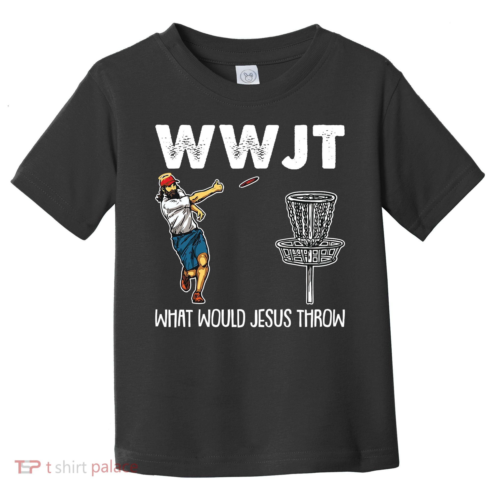 What Would Jesus Throw Christmas WWJT Disc Golf Funny Toddler T-Shirt