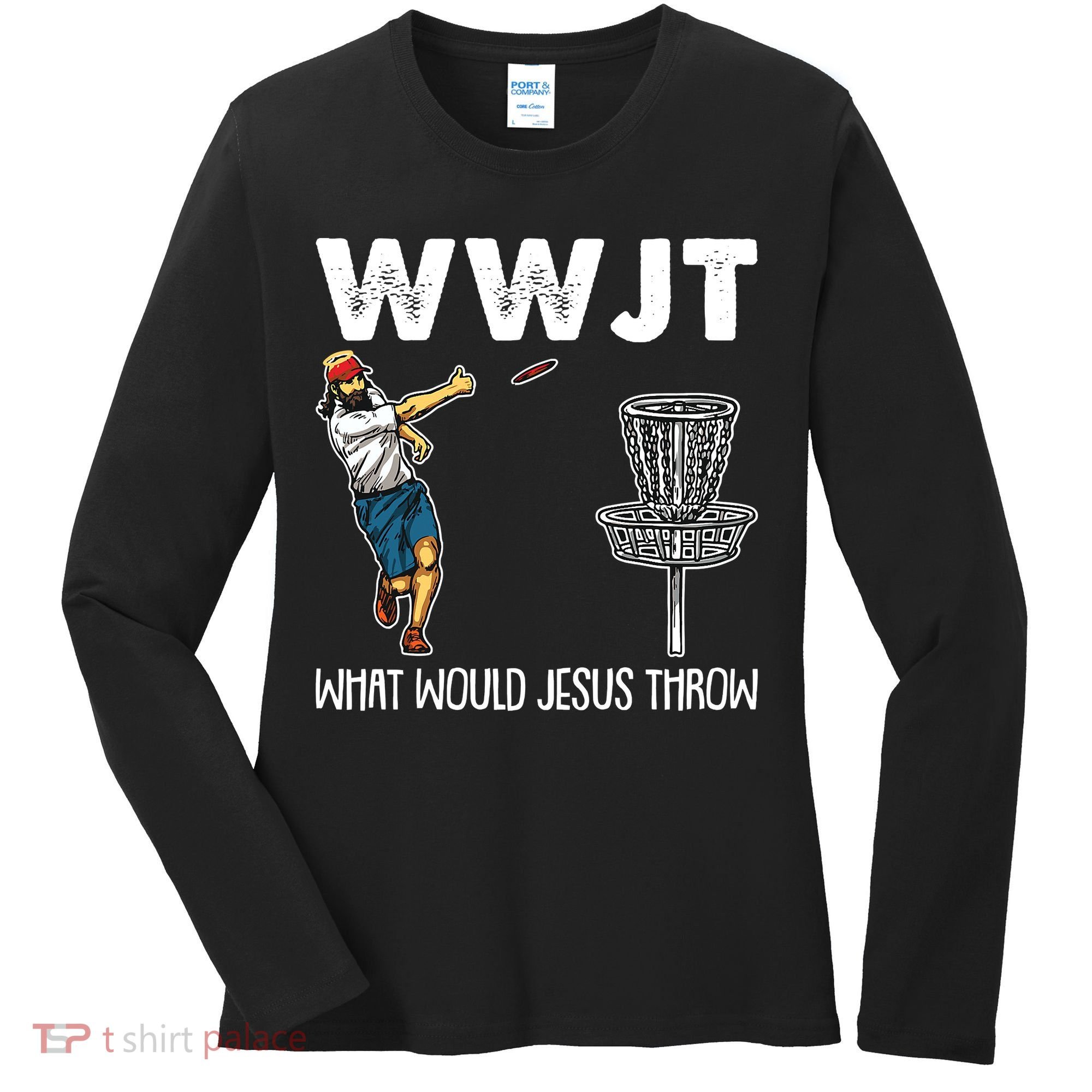 What Would Jesus Throw Christmas WWJT Disc Golf Funny Women's Long Sleeve Shirt