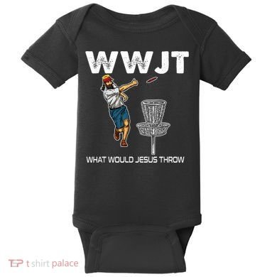What Would Jesus Throw Golf Disc Baby Bodysuit