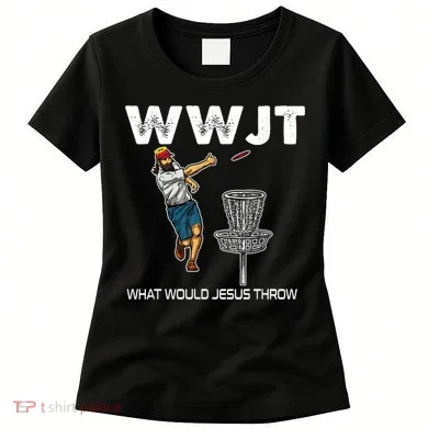 What Would Jesus Throw Golf Disc Women's T-Shirt