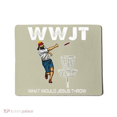 What Would Jesus Throw Golf Disc Mousepad