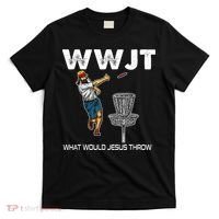 What Would Jesus Throw Golf Disc T-Shirt thumb 0