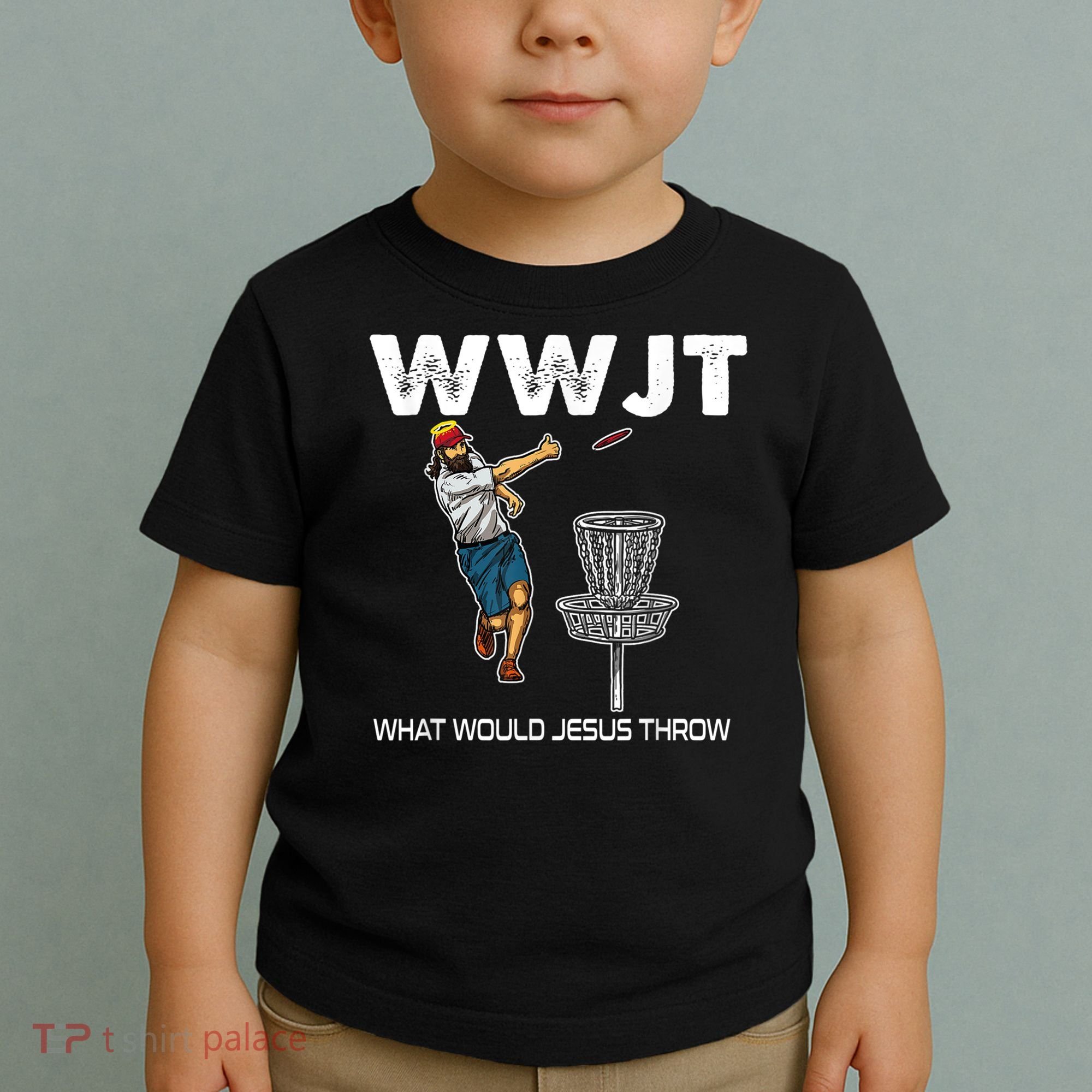 What Would Jesus Throw Golf Disc Toddler T-Shirt