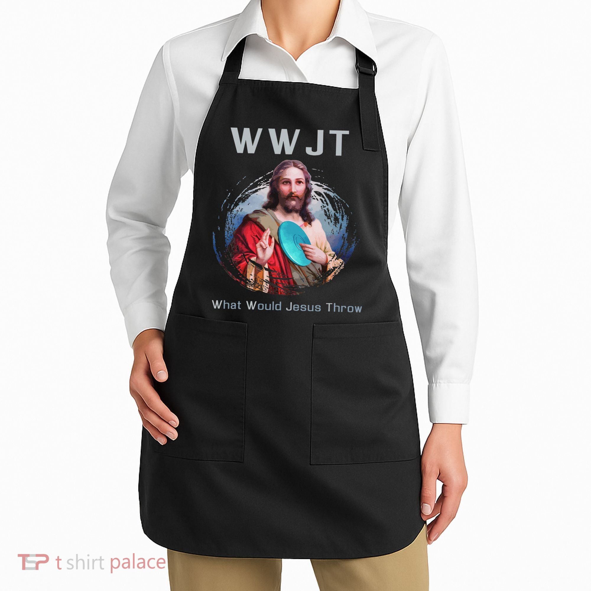 What Would Jesus Throw Funny Disc Golf & Women Apron