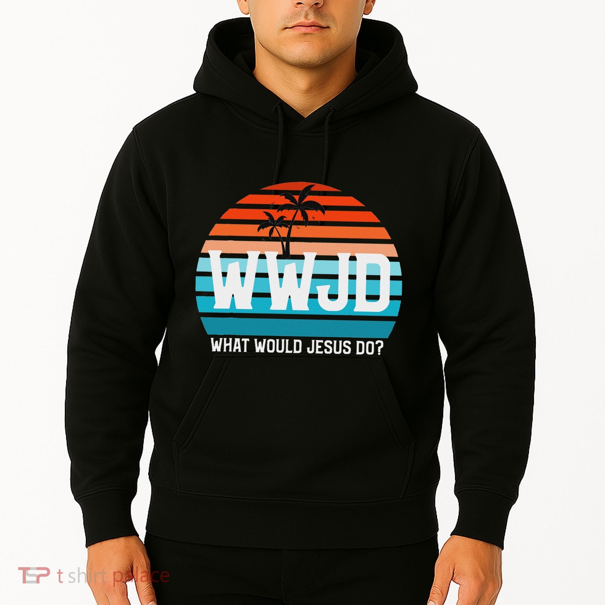 What Would Jesus Do He Would Love First! Wwjd Hwlf Hoodie