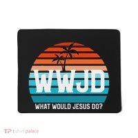 What Would Jesus Do He Would Love First! Wwjd Hwlf Mousepad thumb 0