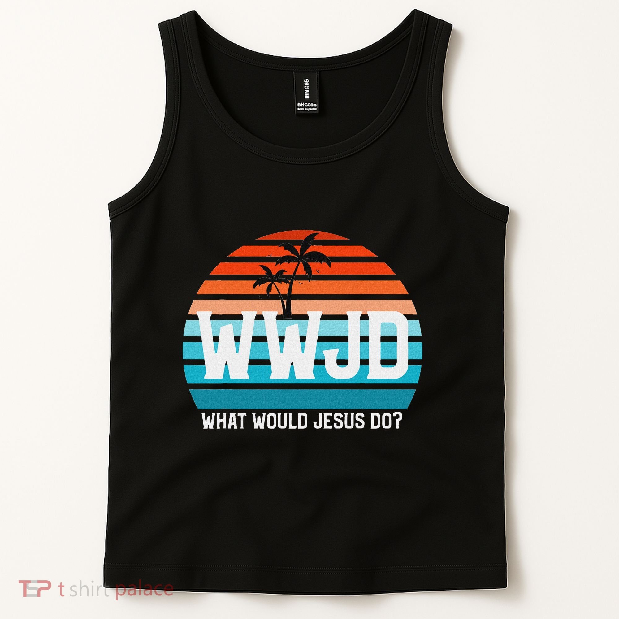What Would Jesus Do He Would Love First! Wwjd Hwlf Tank Top