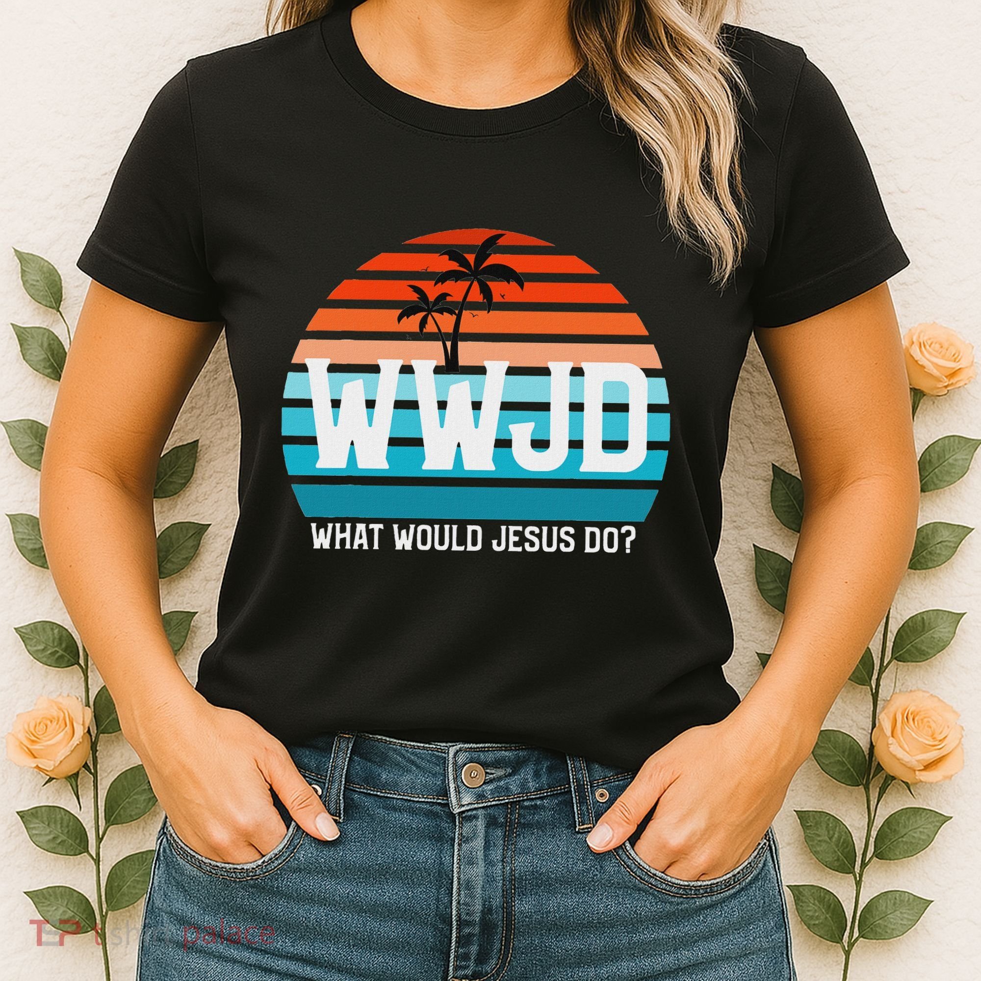What Would Jesus Do He Would Love First! Wwjd Hwlf Women's T-Shirt