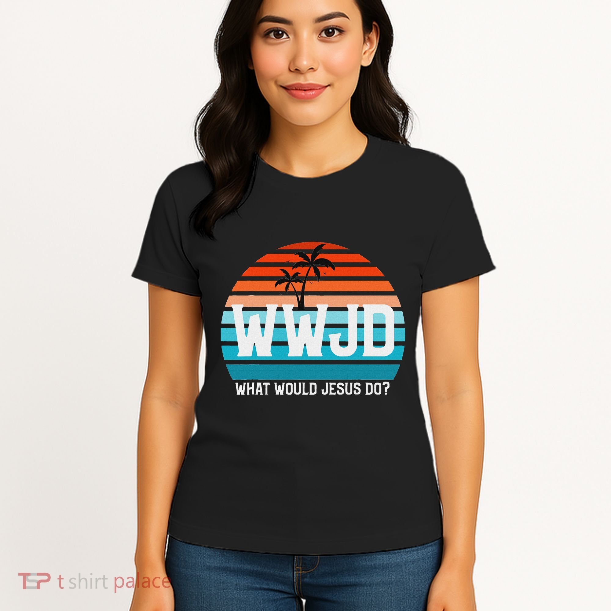What Would Jesus Do He Would Love First! Wwjd Hwlf Women's T-Shirt