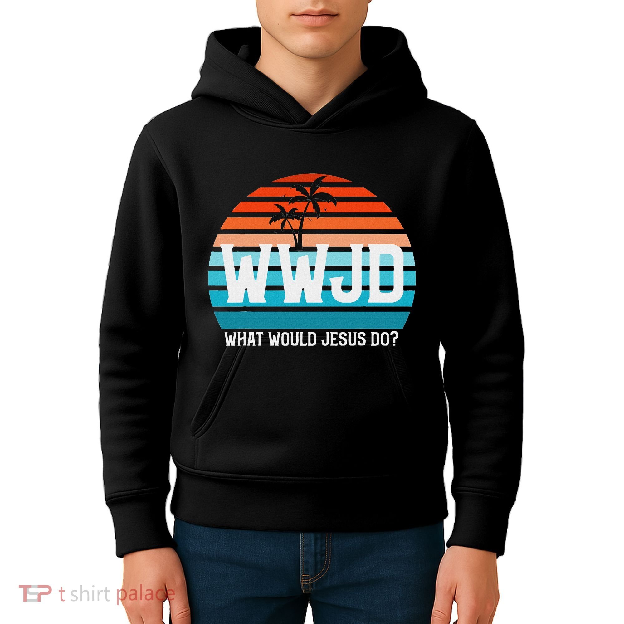 What Would Jesus Do He Would Love First! Wwjd Hwlf Kids Hoodie