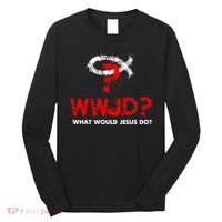 WWJD? What Would Jesus Do Long Sleeve Shirt thumb 0