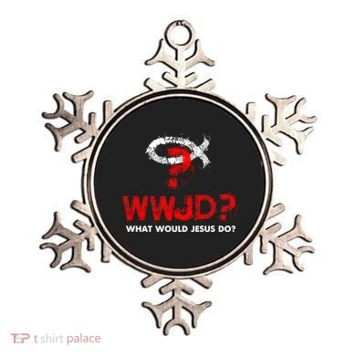 WWJD? What Would Jesus Do Ornament
