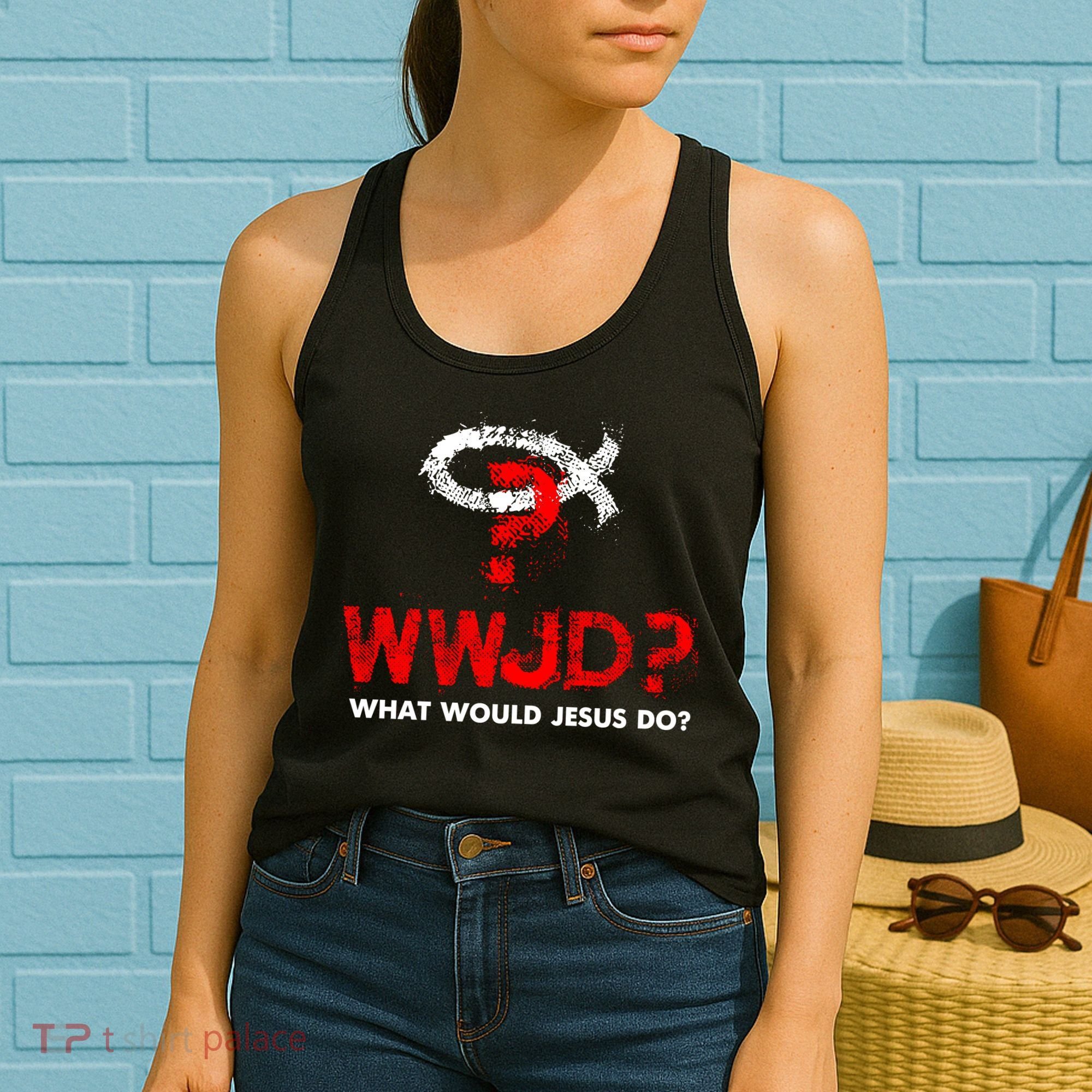 WWJD? What Would Jesus Do Women's Tank Top