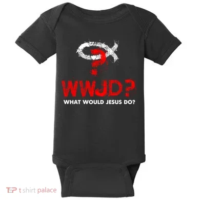 WWJD? What Would Jesus Do Baby Bodysuit