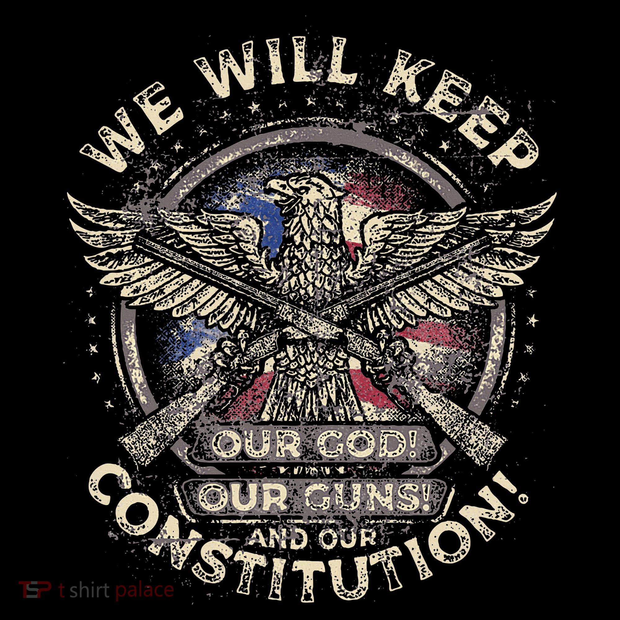 We Will Keep Our God Guns And Constitution Distressed Hoodie