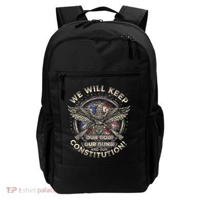 We Will Keep Our God Guns And Constitution Distressed Backpack