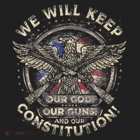 We Will Keep Our God Guns And Constitution Distressed Tumbler thumb 3