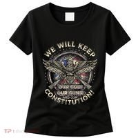 We Will Keep Our God Guns And Constitution Distressed Women's T-Shirt thumb 0