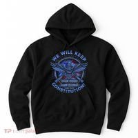 We Will Keep Our God Guns And Constitution 2nd Amendment Hoodie thumb 0