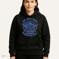 We Will Keep Our God Guns And Constitution 2nd Amendment Hoodie thumb 5