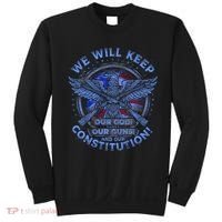We Will Keep Our God Guns And Constitution 2nd Amendment Sweatshirt thumb 0