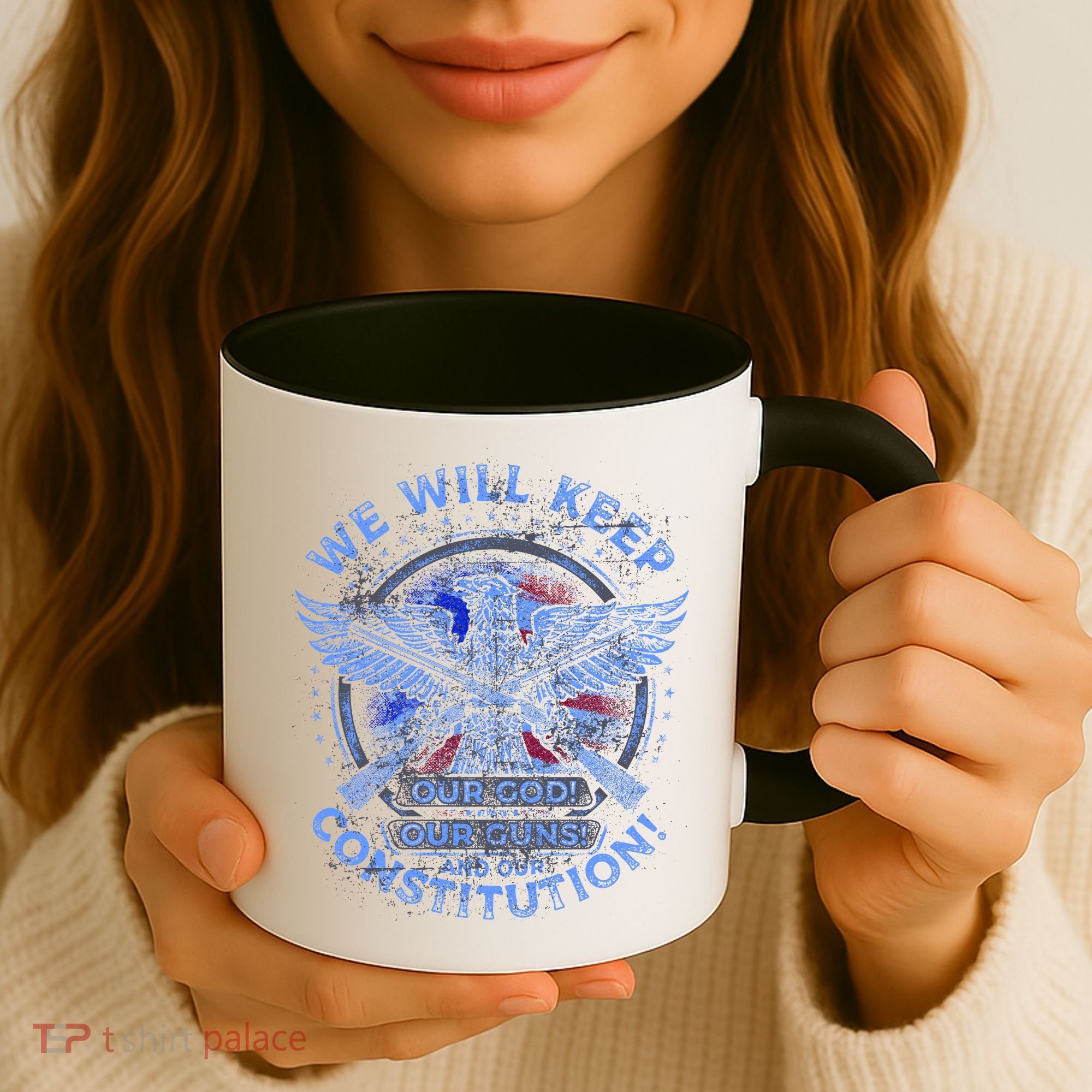 We Will Keep Our God Guns And Constitution 2nd Amendment Coffee Mug