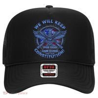 We Will Keep Our God Guns And Constitution 2nd Amendment Hat thumb 0