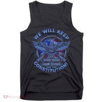 We Will Keep Our God Guns And Constitution 2nd Amendment Tank Top thumb 0