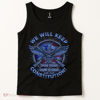 We Will Keep Our God Guns And Constitution 2nd Amendment Tank Top thumb 2