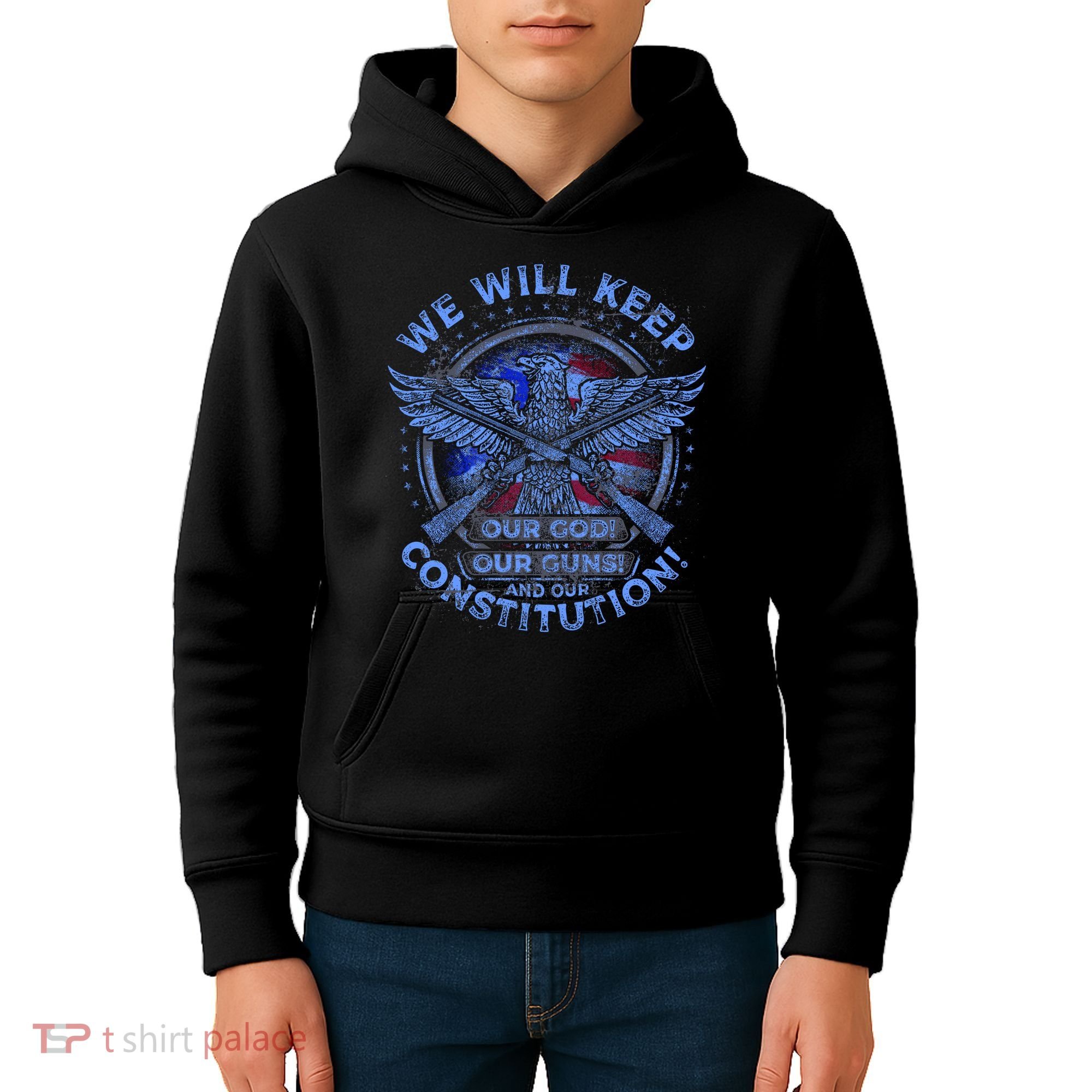 We Will Keep Our God Guns And Constitution 2nd Amendment Kids Hoodie