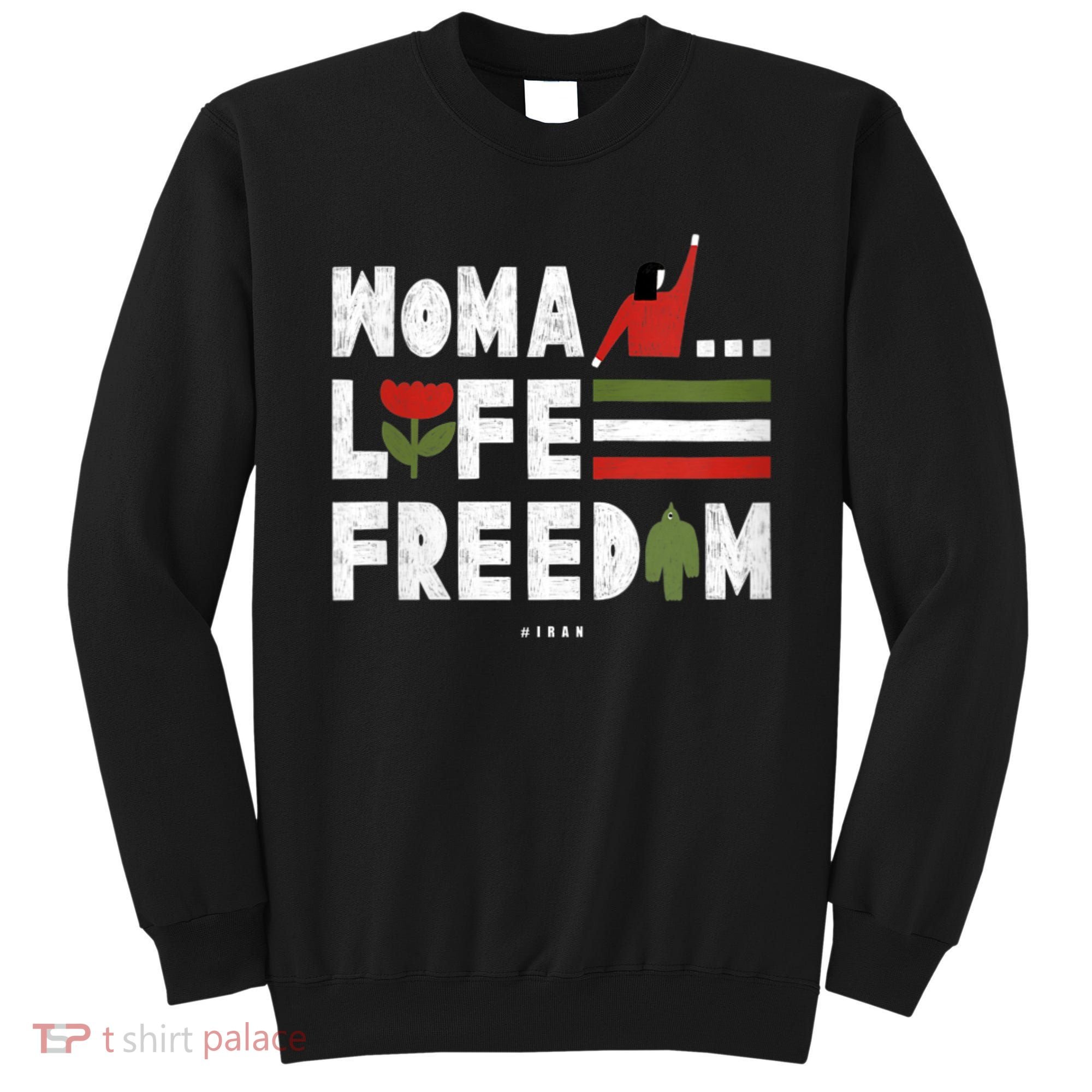Womens Woman Life Freedom Sweatshirt