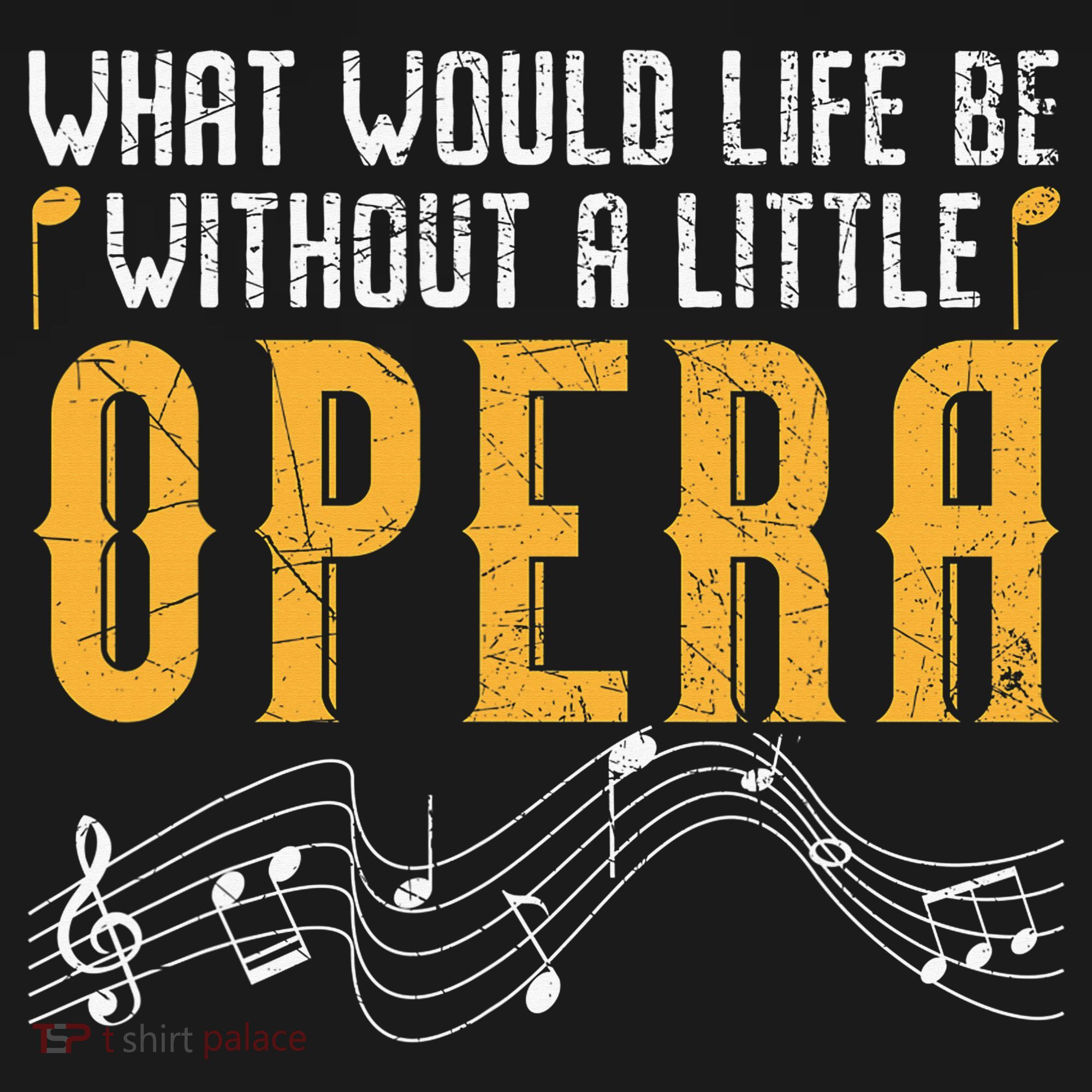 What Would Life Be Without A Little Opera Singer Tank Top