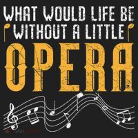 What Would Life Be Without A Little Opera Singer Golf Towel thumb 3