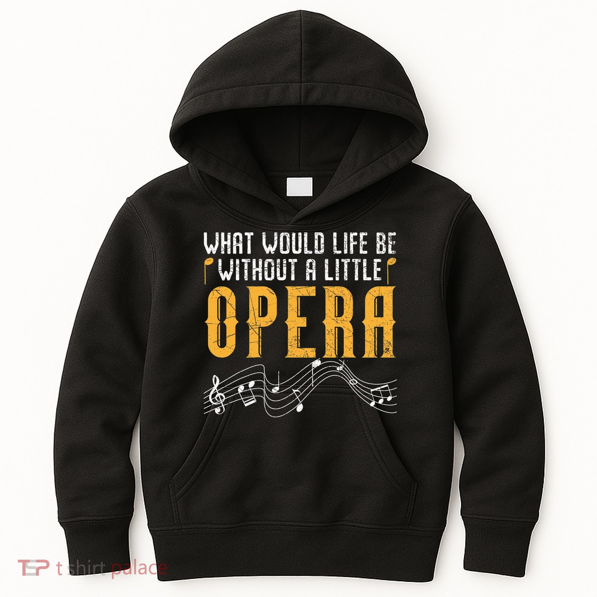 What Would Life Be Without A Little Opera Singer Kids Hoodie