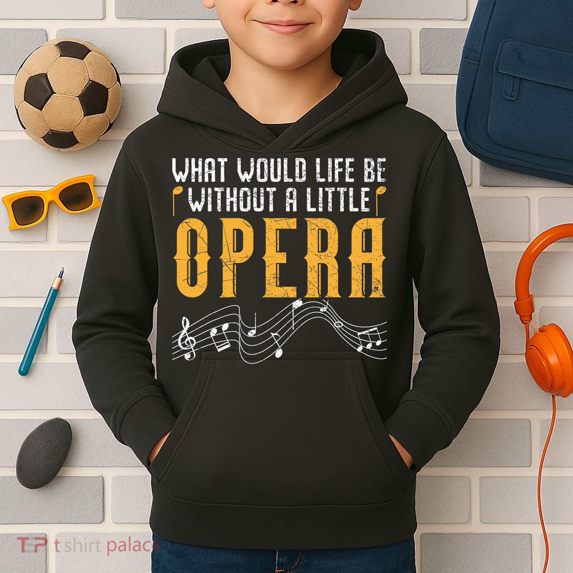 What Would Life Be Without A Little Opera Singer Kids Hoodie