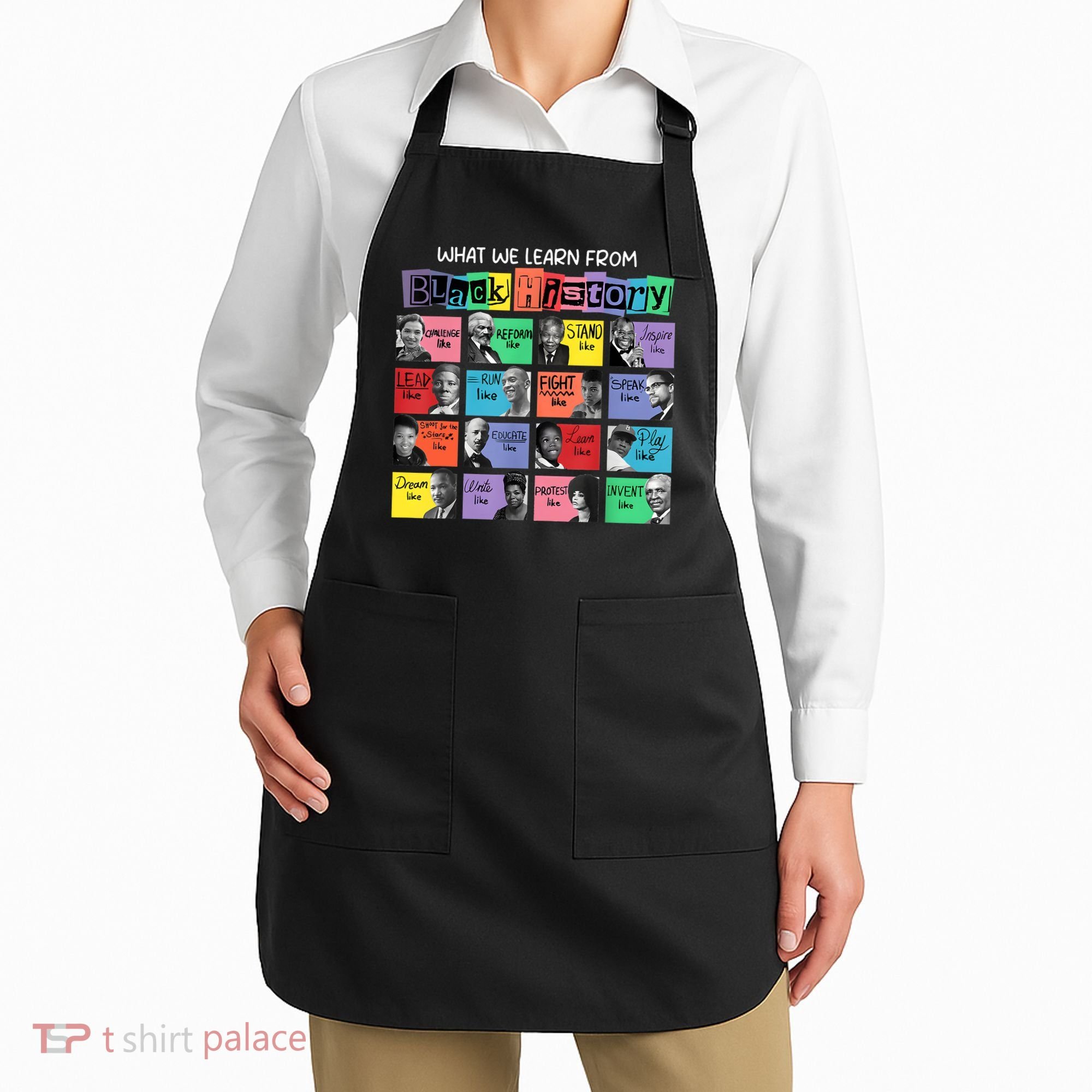 What We Learn From Black History Apron