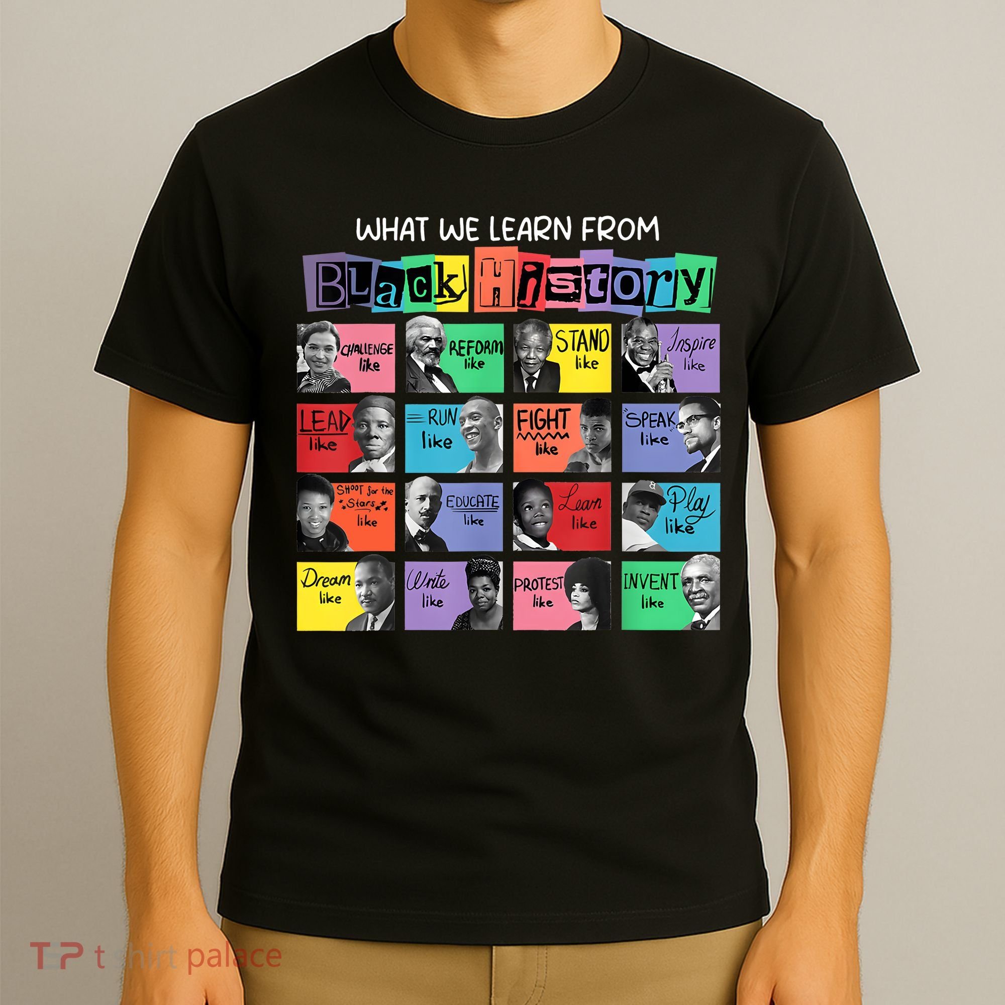 What We Learn From Black History T-Shirt