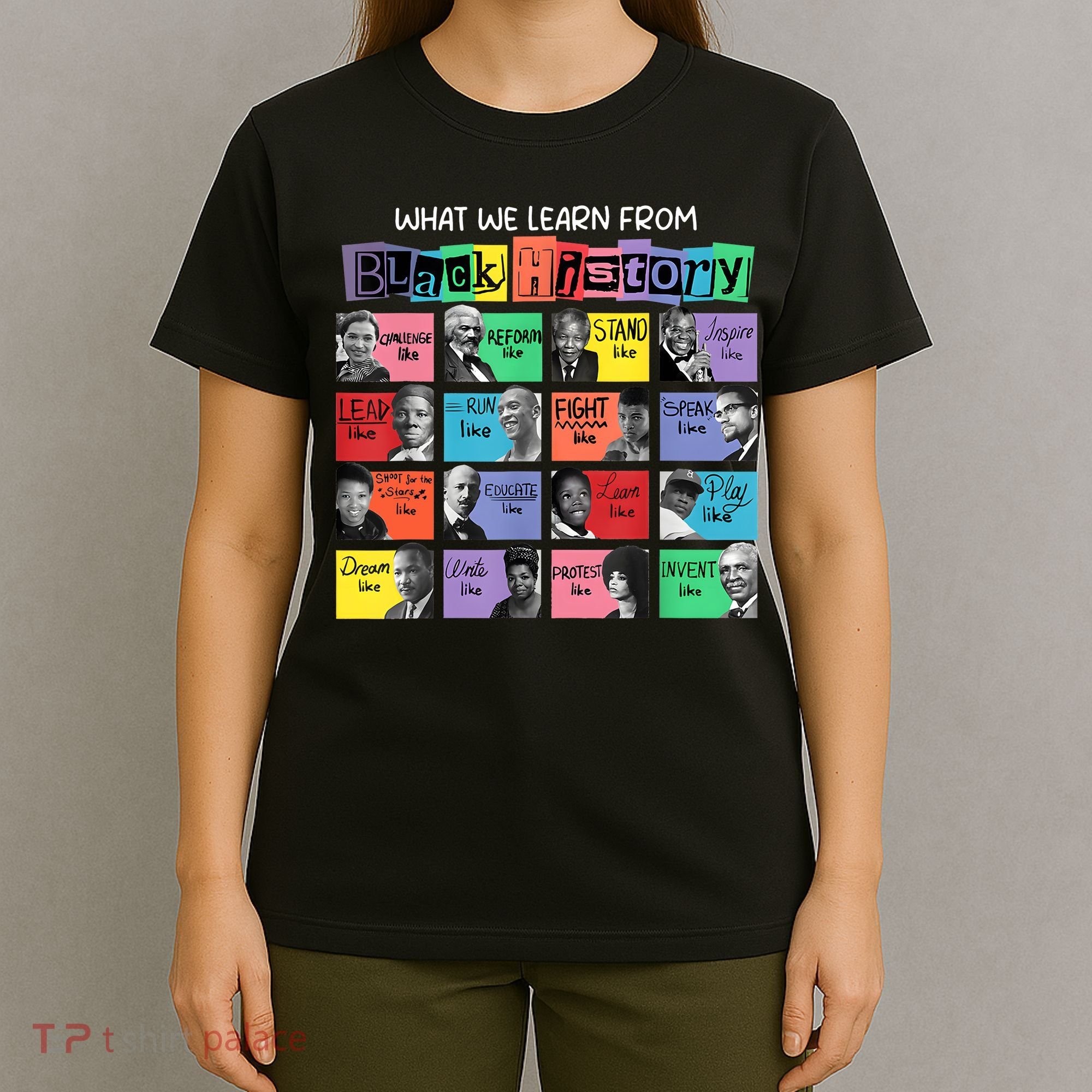 What We Learn From Black History T-Shirt