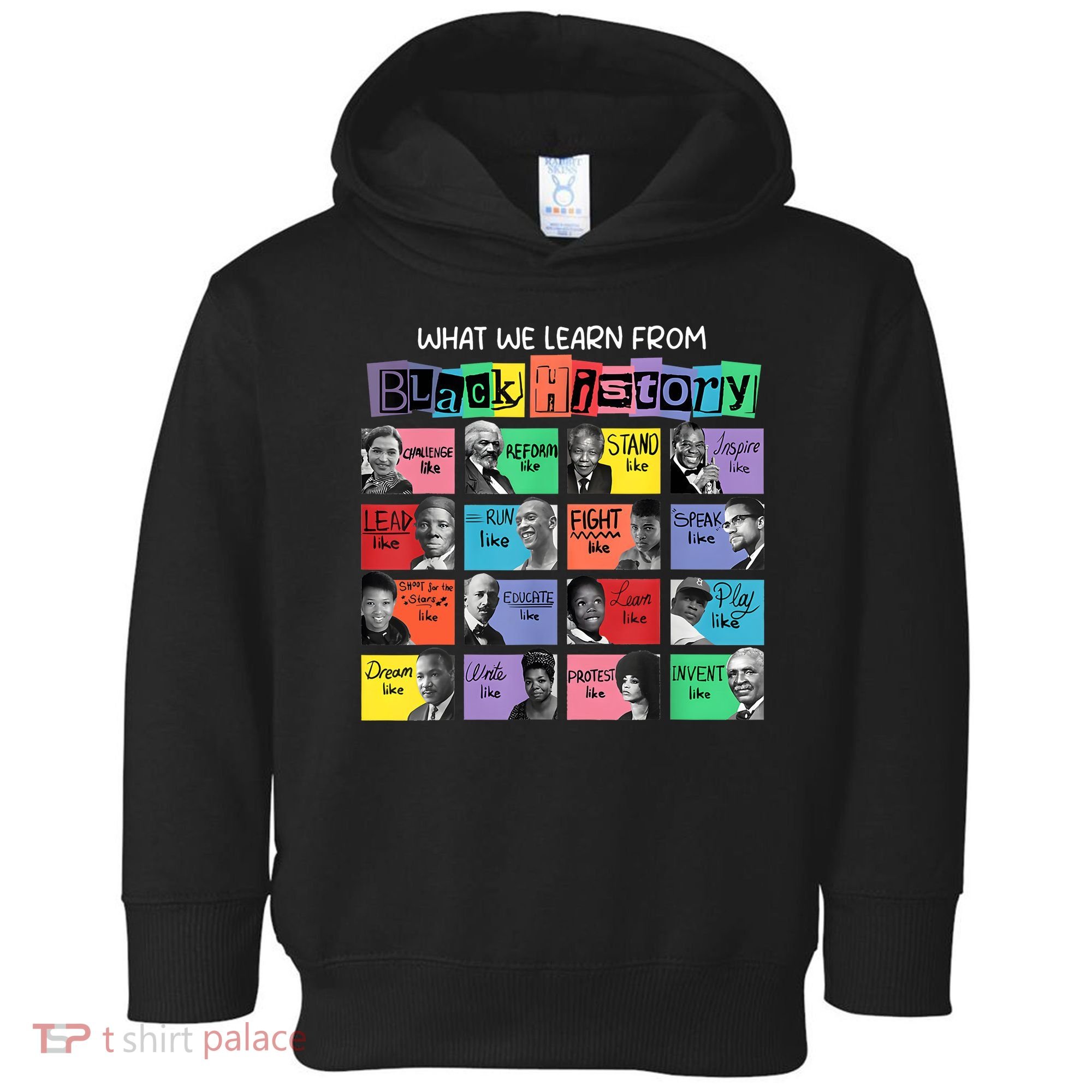 What We Learn From Black History Toddler Hoodie