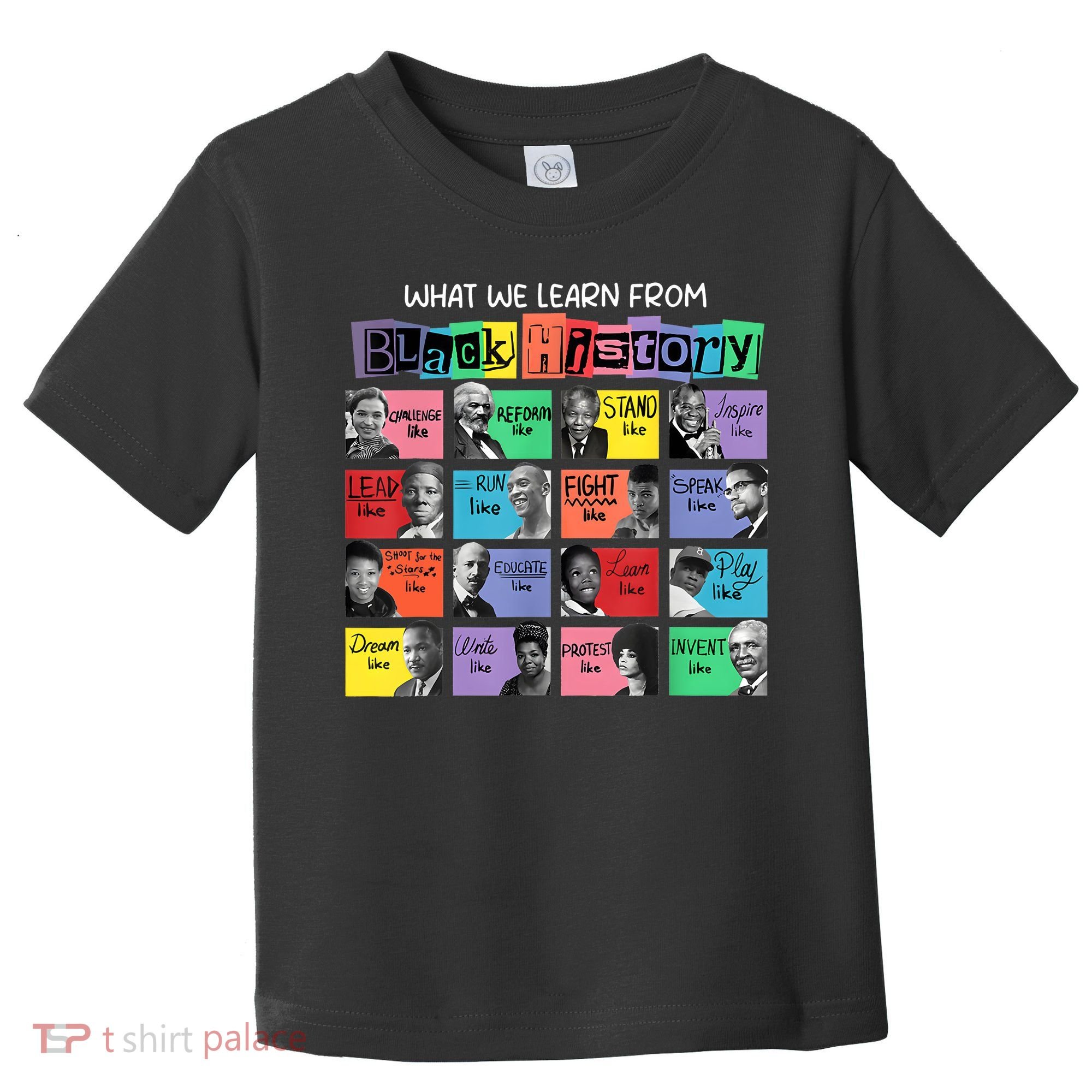 What We Learn From Black History Toddler T-Shirt